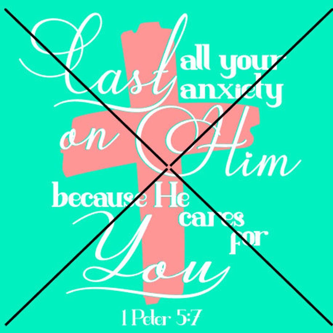 1 Peter 5:7 Cast All Your Anxiety on Him Bible Verse SVG with -   Portugal