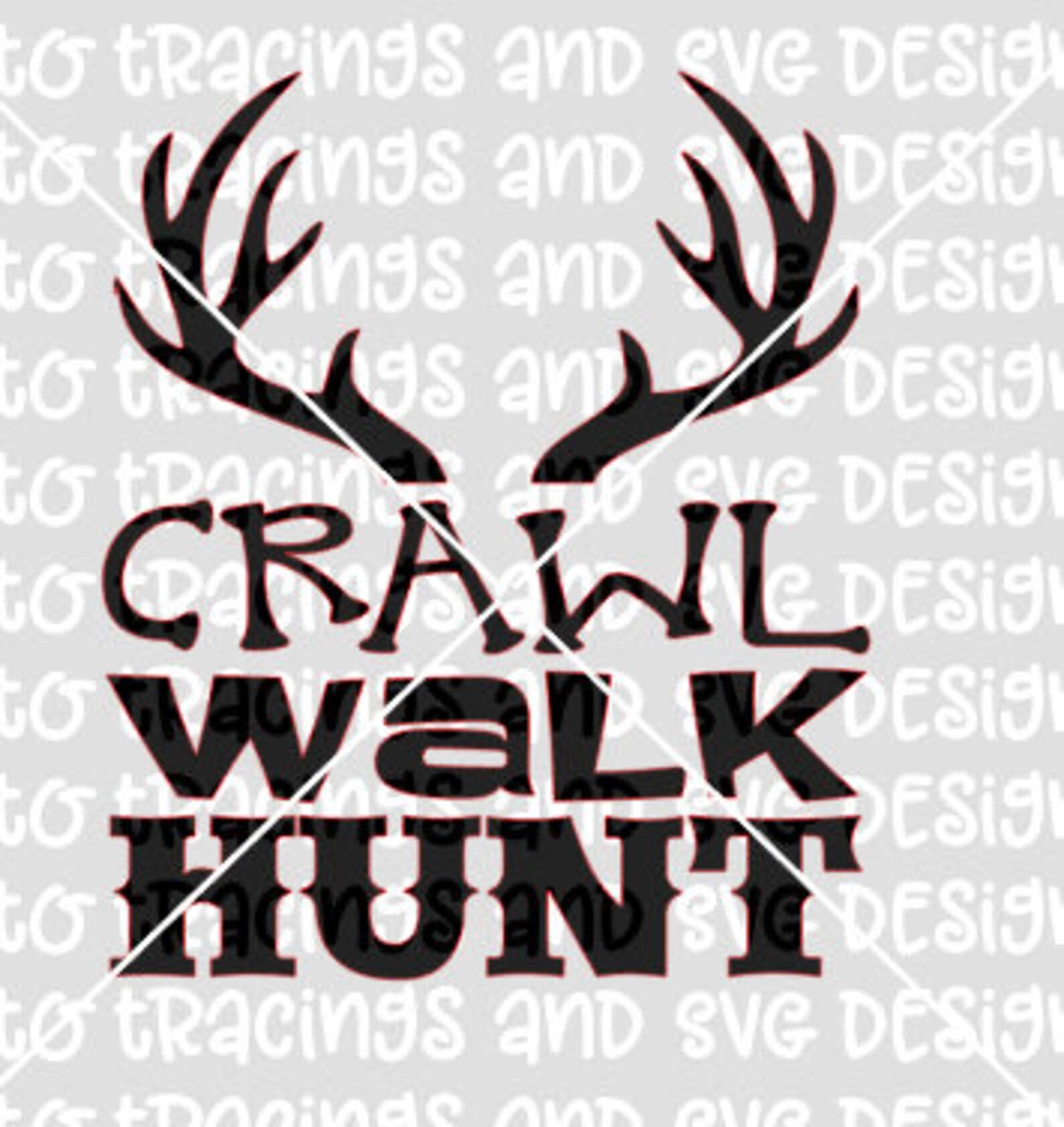 Crawl Walk Hunt Svg - Etsy