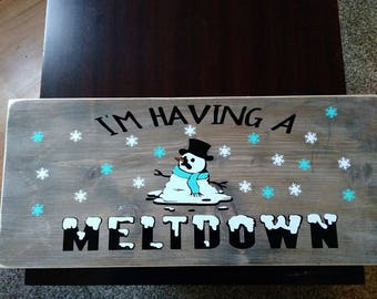 Snowman I'm having a meltdown SVG for cricut or silhouette