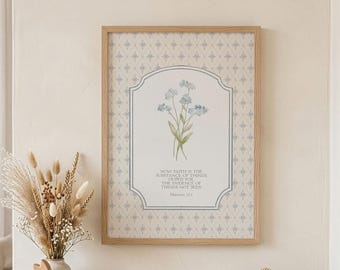 Blue Christian Nursery Wall Art Hebrews 11 1 Forget Me Not, Now Faith is the Substance, Floral Scripture Print, Religious Baby Room Decor