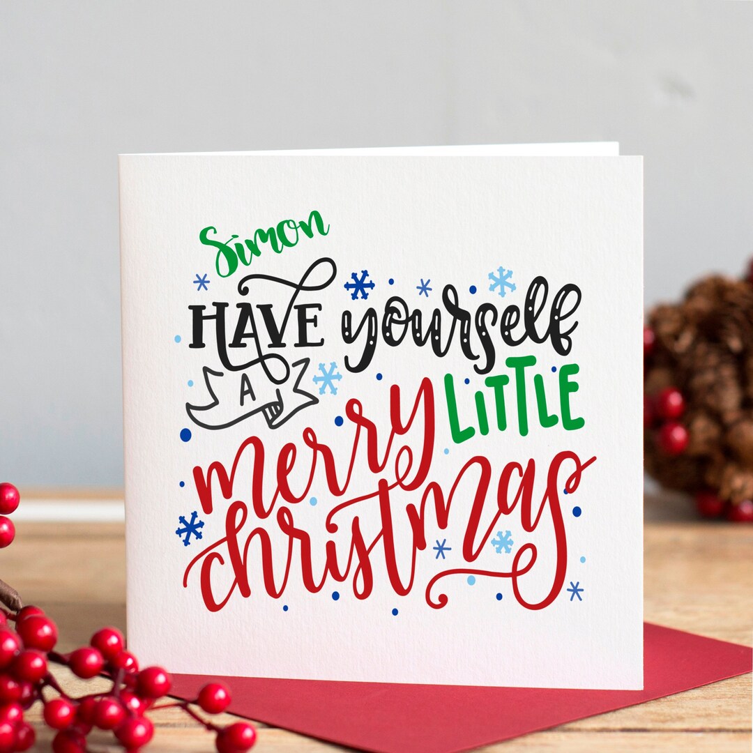 Have Yourself A Merry Little Christmas Card 