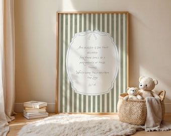 Sage Green Nursery Wall Art - Luke 1 45 Blessed is She That Believed, Bow Scripture Print, Coquette Christian Decor