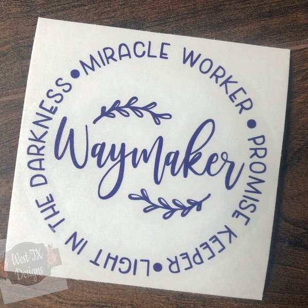 Waymaker Decal | Miracle Worker | Light In the Darkness | Promise Keeper | Isaiah 42:16 | Christian Decal | Inspirational Decal | Car Decal