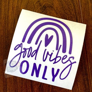 Good Vibes Only Decal | Good Vibes Sticker | Car Window Decal | Tumbler Decal | Planner Decal | Laptop Decal | 20 oz Decal | 30 oz Decal