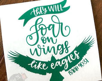 Isaiah 40:31 | They will Soar on Wings Like Eagles Decal | Bible Verse Decal | Christian Decal | Inspirational Decal | Car Decal | Cup Decal