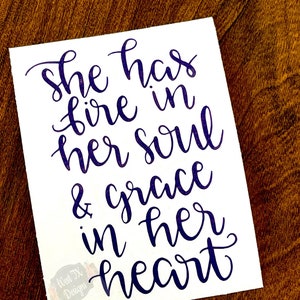She has Fire in her Soul and Grace in her Heart Decal | Car Window Decal | Tumbler Decal | Christian Decal | Religious Decal | Bible Verse