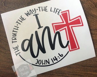 Jesus said I am the way the truth and the life John 14:6 design Sticker Vinyl Bumper Sticker Decal Waterproof 5