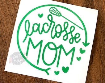 Lacrosse Mom Decal | Lacrosse Decal | Mom Decal | Car Decal | Tumbler Decal | Decal for Mom | Mom Car Decal | Sports Mom Decal | Sticker