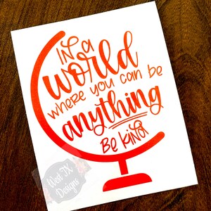 Be Kind Decal | Kindness Sticker | Inspirational Decal | Motivational Decal | Car Window Decal | Tumbler Cup Decal | Teacher Decal