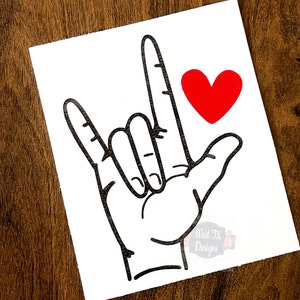 I Love You Decal | Sign Language Decal | ASL Sticker | American Sign Language | Car Decal | Tumbler Decal | Laptop Decal | Deaf Decal