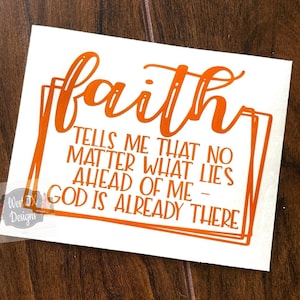 Faith decal | Religious Decal | Christian Decal | Inspirational Decal | God is Already There Decal | Car Window Decal | Planner Decal image 1
