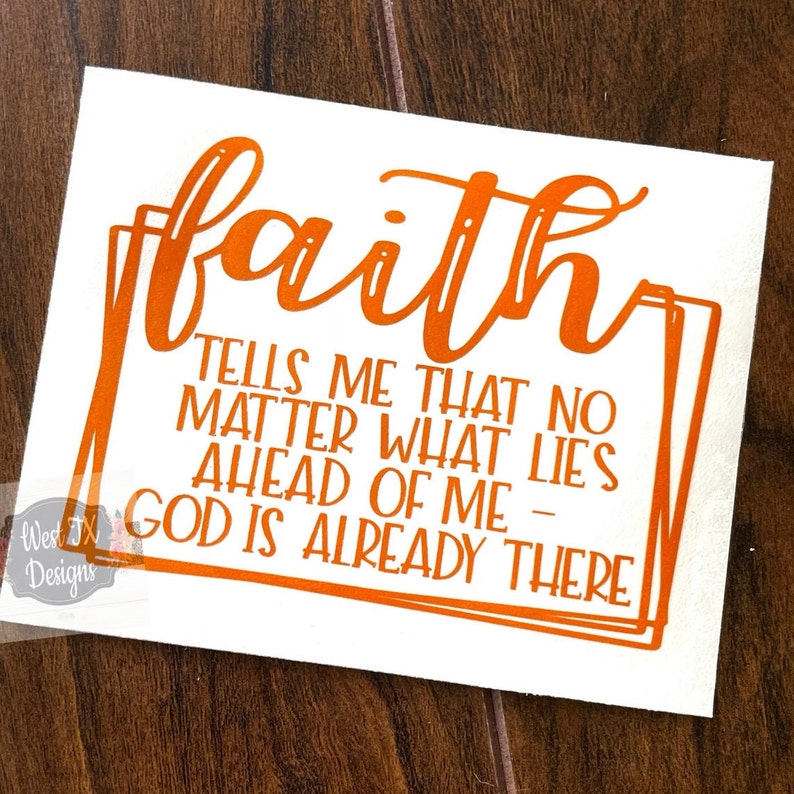 Faith decal | Religious Decal | Christian Decal | Inspirational Decal | God is Already There Decal | Car Window Decal | Planner Decal image 1