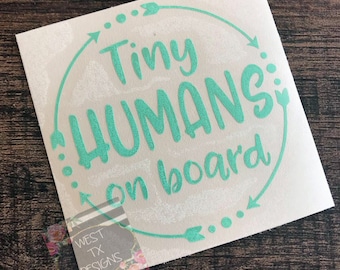 Tiny Humans on Board Decal | Baby on Board Decal | Car Window Decal | Arrow Decal | Baby on Board Sticker | Car Window Sticker |Family Decal