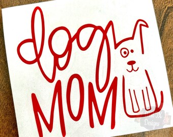 Dog Mom Decal | Dog Lovers Decal | Dog Sticker | Tumbler Decal | Car Window Decal | Dog Mom Sticker | Dog Owner Decal | Dog Sticker