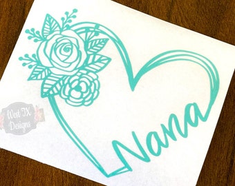 Nana Decal | Grandmother Decal | Grandma Decal | Nana Sticker | Tumbler Decal | Grandparent Decal | Grandparents Day | Nana Heart Sticker