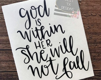 God is within her she will not fall | Christian decal | Car Decal | Tumbler Decal | Inspirational Decal | Motivational Decal