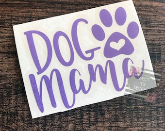 Dog Mom Decal | Fur Mom Decal | Dog Decal | Dog Mama Sticker | Dog Mom Car Decal | Dog Mom Sticker | Car Window Decal | Yeti Tumbler Decal