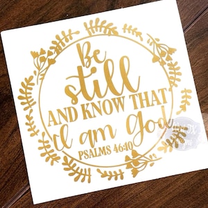 Be Still and Know that I Am God Decal | Psalms 46 10 decal | Bible Verse Decal | Christian Decal | Bible Verse Sticker | Car Window Decal bild 1