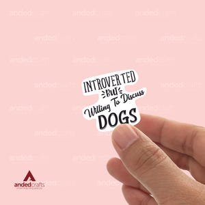 Introvertiert, aber bereit, Hunde zu besprechen, Bücherwurm Aufkleber für Kindle, Wasserflasche, Journal, perfektes Geschenk für Leser - nur für Hunde