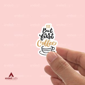But First Coffee, Bookish Sticker For Kindle, Water Bottle, Journal, Perfect Gift For Readers - Coffee Moment - Coffee Lover Art