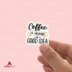 El café siempre es una buena idea, calcomanía de libros para Kindle, botella de agua, diario, regalo perfecto para lectores - Coffee Love Art - Coffee Time