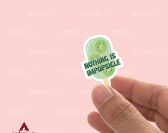 Nothing Is Impopsicle Kiwi-sticker, grappige leesgrage sticker