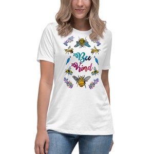 Bee Kind Women&#39;s Relaxed T-Shirt, wearable art