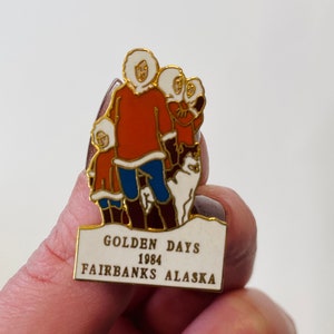 Épinglette Fairbanks Alaska | Jours d'or 1984 | Insigne vintage en émail natif d'Alaska