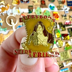 Everybody Needs A Friend Pin Vintage Pet Enamel Badge Dogs and Cats Eighties Pin Man's Best Friend image 5