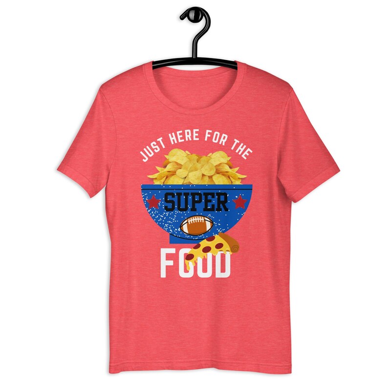 Funny Football Shirt, Super Bowl Tee, Just Here for the Food, Game Day