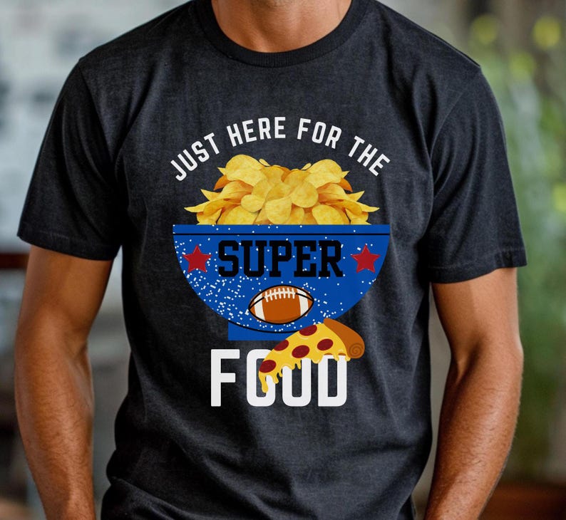Funny Football Shirt, Super Bowl Tee, Just Here for the Food, Game Day