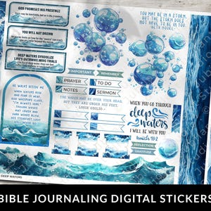 May include: Digital sticker sheet for Bible journaling, featuring blue watercolor designs of waves and bubbles. Includes inspirational quotes and prompts for prayer, notes, and reflection. The text reads "Deep Waters" and "I will be with you".