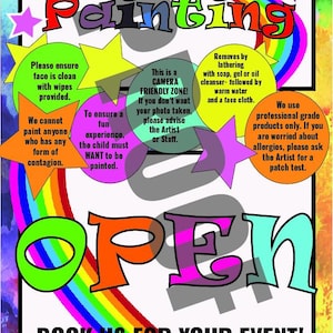 May include: A colorful sign advertising face painting services. The sign features a rainbow, stars, and the words "Face Painting" in large, bold letters. The sign also includes information about the services offered, such as the use of professional-grade products and a camera-friendly zone.