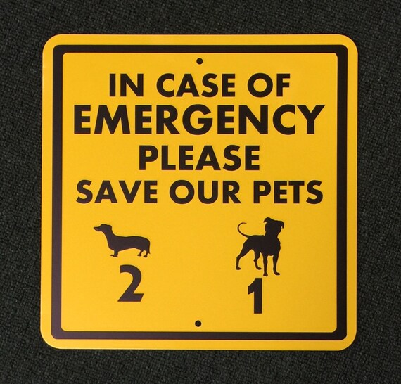 12" x 3" In Case of Emergency Save Our Pets Aluminum Dog Sign 