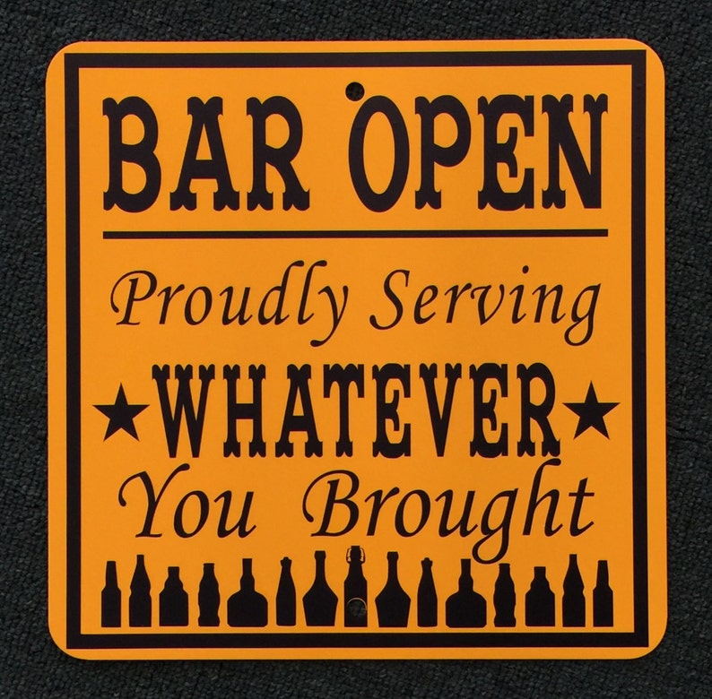 Bar Open 12 inch by 12 inch metal sign. Home Bar Funny Sign Etsy