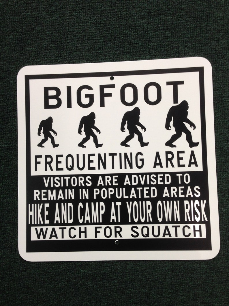 Bigfoot Frequenting Area 12 Inch By 12 Inch Metal Sign Etsy Denmark