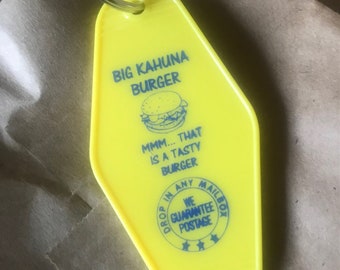 Big Kahuna Burger Fob