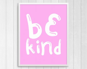 Printable Art Be Kind Baby Gift Nursery Wall Art Nursery Print Kids Print Pink Wall Art Art For Girls Room Kids Wall Art Nursery Room Decor