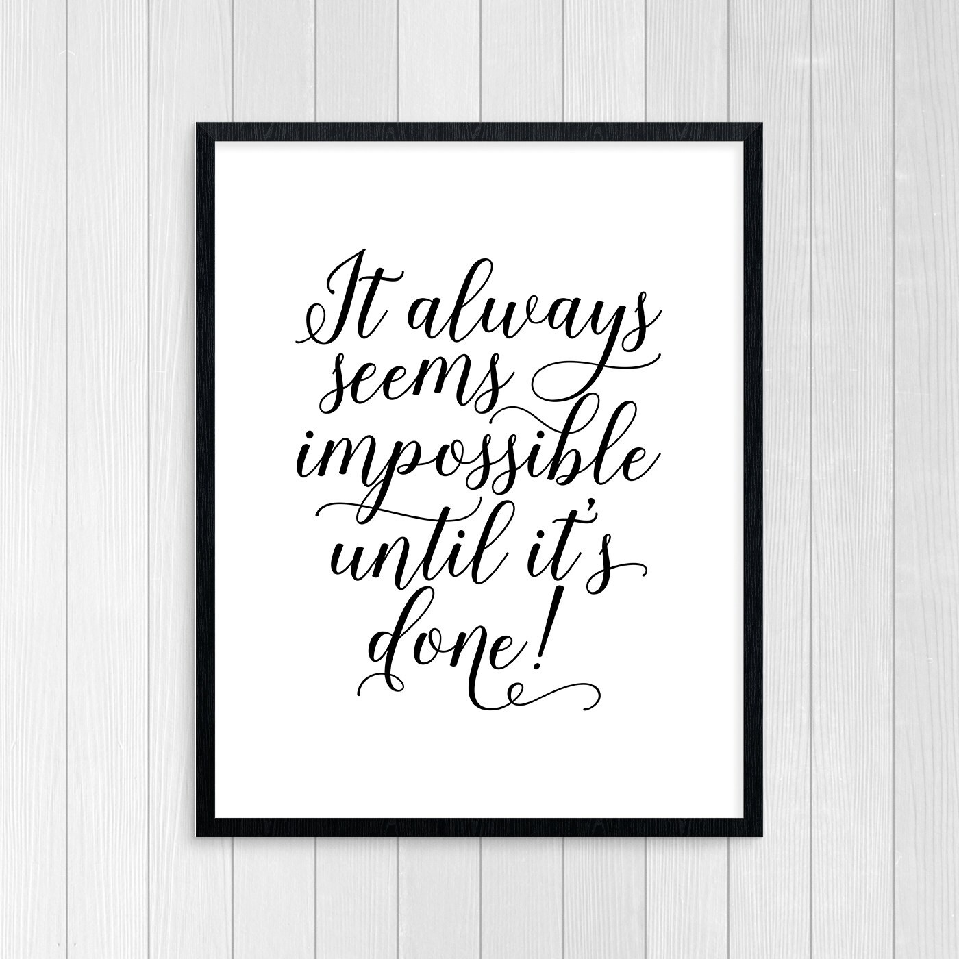 PRINTABLE ART, It's Never Impossible, Motivational Poster, Inspirational Quote, Black & White, Wall Art, Typography Poster, Digital Art