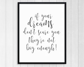 Printable Art Dream Bigger Typography Art Inspirational Print Wall Art Motivational Print Modern Print Art Black And White