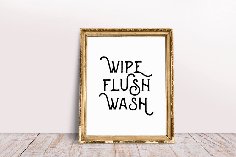 PRINTABLE ART Wipe Flush Wash Bathroom Wall Art Bathroom | Etsy