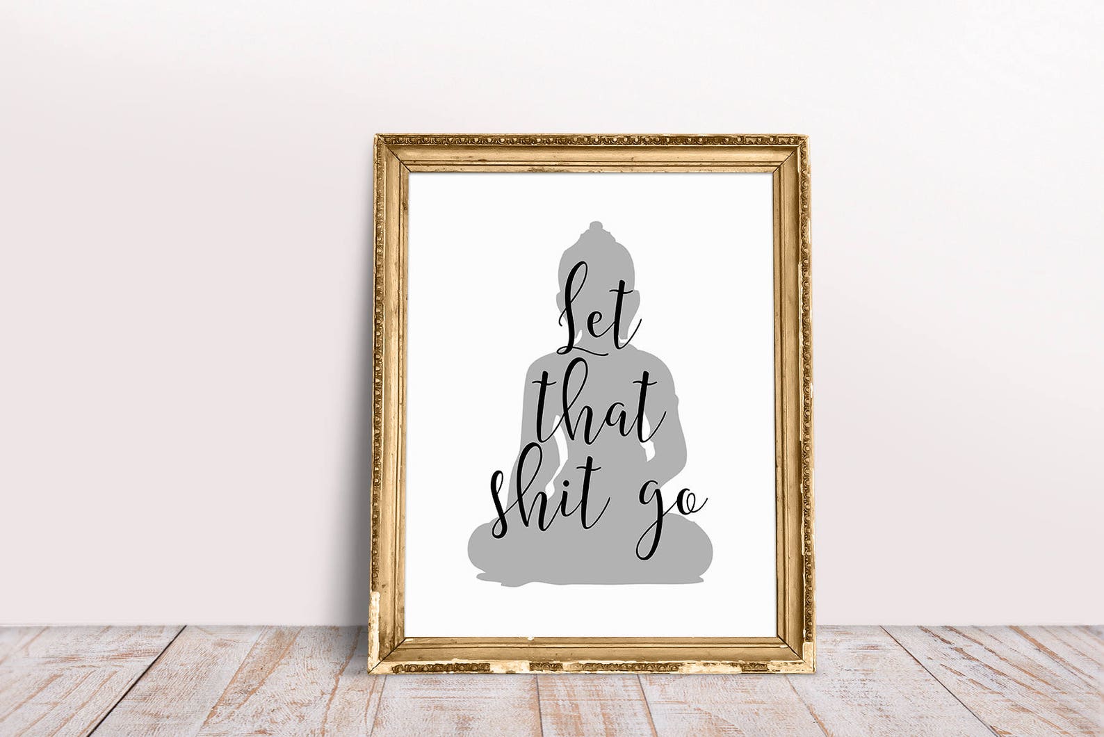 Printable Art Let That Shit Go buddha Typography Art - Etsy