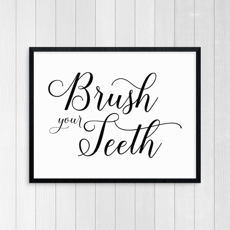 PRINTABLE ART Brush Your Teeth Bathroom Wall Art Bathroom - Etsy