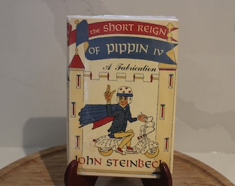 The Short Reign of Pippin IV John Steinbeck