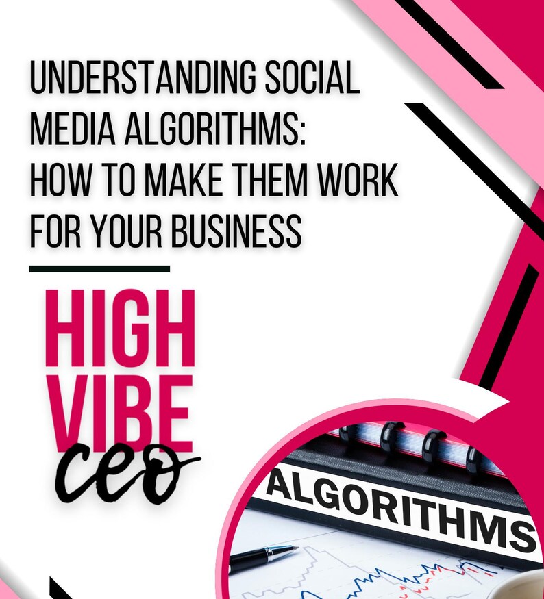 Algorithm Pink Understanding Social Media Algorithms: How to Make Them Work for Your ...