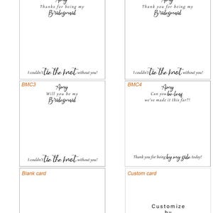 May include: A set of six rectangular cards featuring various text options for bridesmaids. The cards include phrases like 'Thanks for being my Bridesmaid', 'I couldn't tie the knot without you', 'Will you be my Bridesmaid', 'Can you be-leaf', and 'Customize by Yourself'.
