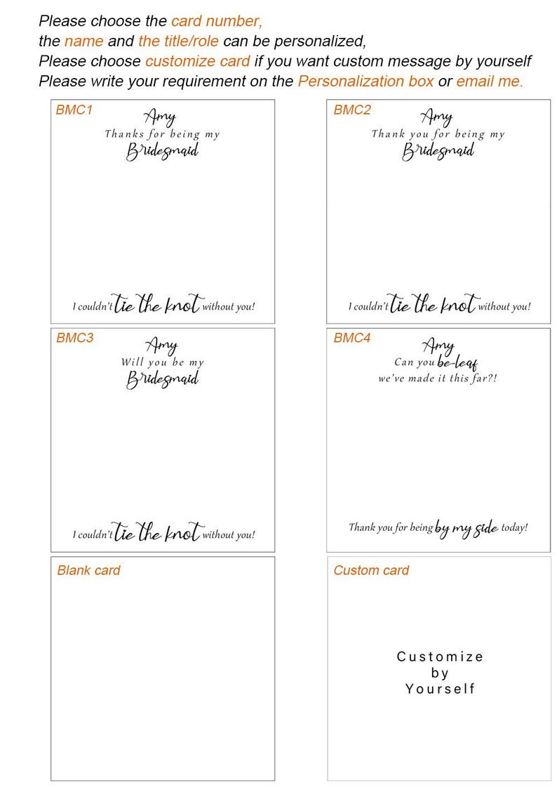 May include: A set of six rectangular cards featuring various text options for bridesmaids. The cards include phrases like 'Thanks for being my Bridesmaid', 'I couldn't tie the knot without you', 'Will you be my Bridesmaid', 'Can you be-leaf', and 'Customize by Yourself'.