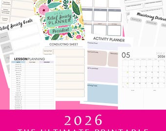 Op de afbeelding: Een verzameling afdrukbare plannerpagina's met een bloemenontwerp, waaronder een kalender, lesplanning en activiteitenbladen. De omslag van de planner luidt "2026 Relief Society Planner President". De onderkant van de afbeelding bevat de tekst "2026 The Ultimate Printable Relief Society Planner".