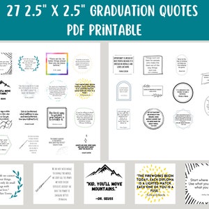 May include: A printable PDF sheet with 27 graduation quotes in black and white text on a white background. The quotes are framed in various shapes and sizes, including circles, squares, and rectangles. The quotes are all about graduation and the future. The sheet is 27 inches by 2.5 inches.