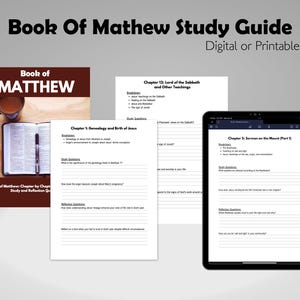 May include: An image showing a study guide for the Book of Matthew. It includes a physical book, printed study sheets, and a tablet displaying the guide. The title "Book Of Mathew Study Guide" is at the top, with "Digital or Printable" below.